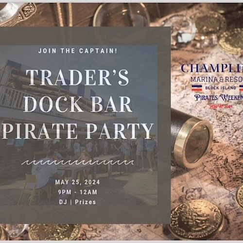 The image is an advertisement for a Trader’s Dock Bar Pirate Party on May 25, 2024, from 9 PM to 12 AM at Champlin’s Marina & Resort with a DJ and prizes.